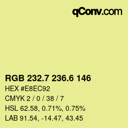 カラーコード: RGB 232.7 236.6 146 | qconv.com