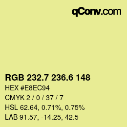 カラーコード: RGB 232.7 236.6 148 | qconv.com