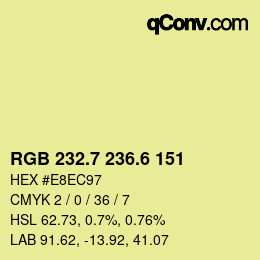 カラーコード: RGB 232.7 236.6 151 | qconv.com
