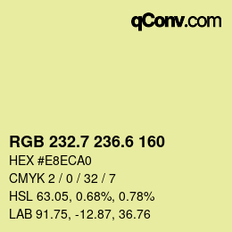 カラーコード: RGB 232.7 236.6 160 | qconv.com
