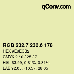 カラーコード: RGB 232.7 236.6 178 | qconv.com