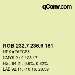 カラーコード: RGB 232.7 236.6 181 | qconv.com
