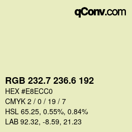 カラーコード: RGB 232.7 236.6 192 | qconv.com