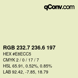 カラーコード: RGB 232.7 236.6 197 | qconv.com