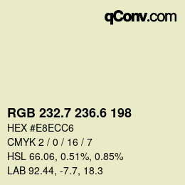 カラーコード: RGB 232.7 236.6 198 | qconv.com