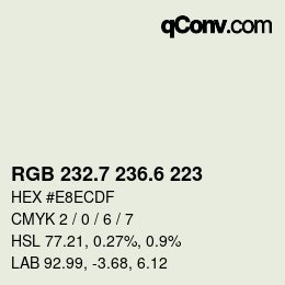 カラーコード: RGB 232.7 236.6 223 | qconv.com