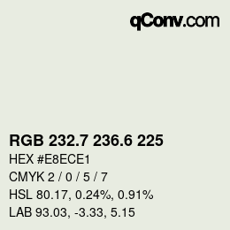 カラーコード: RGB 232.7 236.6 225 | qconv.com