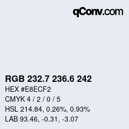 カラーコード: RGB 232.7 236.6 242 | qconv.com