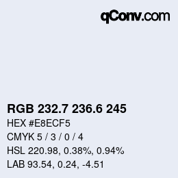カラーコード: RGB 232.7 236.6 245 | qconv.com