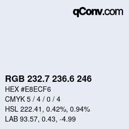 カラーコード: RGB 232.7 236.6 246 | qconv.com