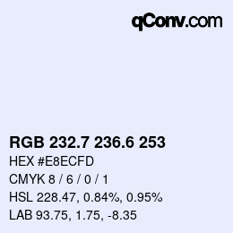 カラーコード: RGB 232.7 236.6 253 | qconv.com