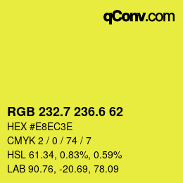 カラーコード: RGB 232.7 236.6 62 | qconv.com