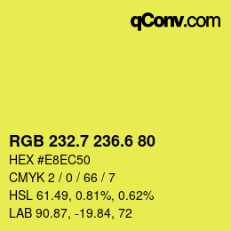 カラーコード: RGB 232.7 236.6 80 | qconv.com
