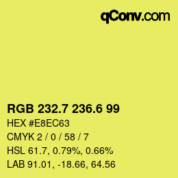 カラーコード: RGB 232.7 236.6 99 | qconv.com