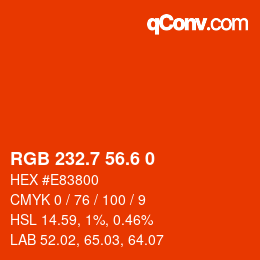 カラーコード: RGB 232.7 56.6 0 | qconv.com