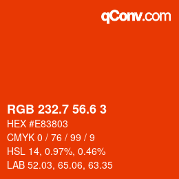 カラーコード: RGB 232.7 56.6 3 | qconv.com