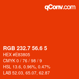 カラーコード: RGB 232.7 56.6 5 | qconv.com