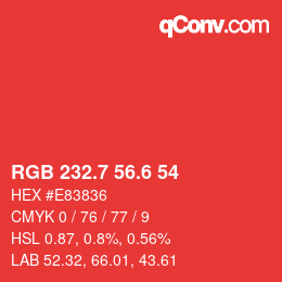 カラーコード: RGB 232.7 56.6 54 | qconv.com