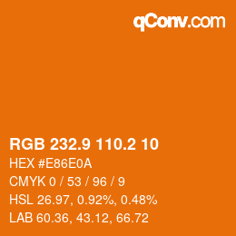 Farbcode: RGB 232.9 110.2 10 | qconv.com