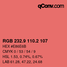 カラーコード: RGB 232.9 110.2 107 | qconv.com