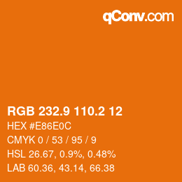 カラーコード: RGB 232.9 110.2 12 | qconv.com