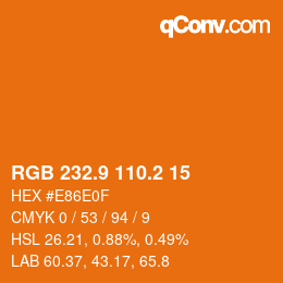 カラーコード: RGB 232.9 110.2 15 | qconv.com