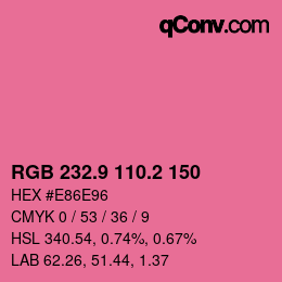 カラーコード: RGB 232.9 110.2 150 | qconv.com