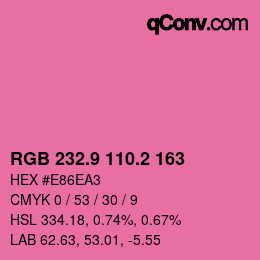 カラーコード: RGB 232.9 110.2 163 | qconv.com