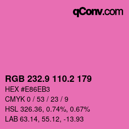 カラーコード: RGB 232.9 110.2 179 | qconv.com