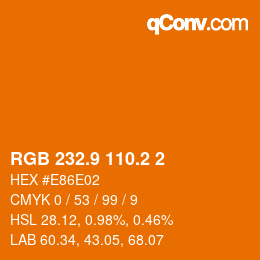 カラーコード: RGB 232.9 110.2 2 | qconv.com