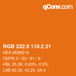 Color code: RGB 232.9 110.2 21 | qconv.com