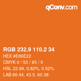 Color code: RGB 232.9 110.2 34 | qconv.com