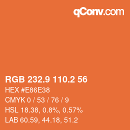 カラーコード: RGB 232.9 110.2 56 | qconv.com