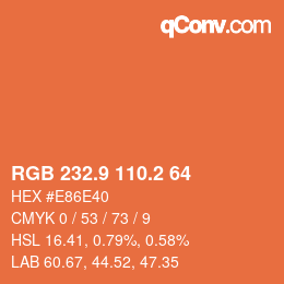 カラーコード: RGB 232.9 110.2 64 | qconv.com