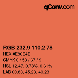 カラーコード: RGB 232.9 110.2 78 | qconv.com