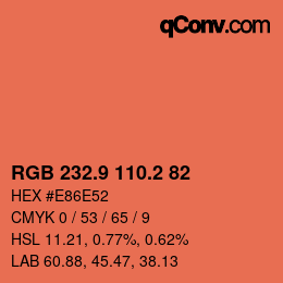 カラーコード: RGB 232.9 110.2 82 | qconv.com