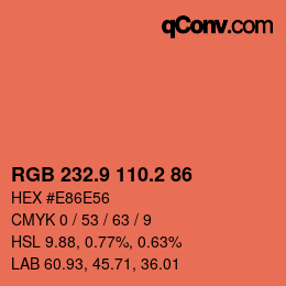 カラーコード: RGB 232.9 110.2 86 | qconv.com