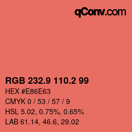 カラーコード: RGB 232.9 110.2 99 | qconv.com