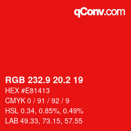 カラーコード: RGB 232.9 20.2 19 | qconv.com