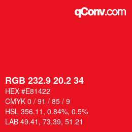 カラーコード: RGB 232.9 20.2 34 | qconv.com