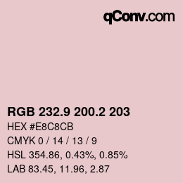 カラーコード: RGB 232.9 200.2 203 | qconv.com