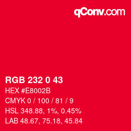 Color code: RGB 232 0 43 | qconv.com