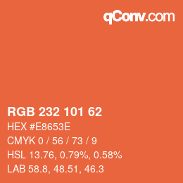 Color code: RGB 232 101 62 | qconv.com