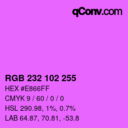 Color code: RGB 232 102 255 | qconv.com