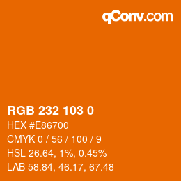 Color code: RGB 232 103 0 | qconv.com