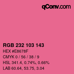 カラーコード: RGB 232 103 143 | qconv.com