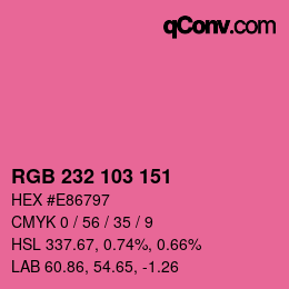 Color code: RGB 232 103 151 | qconv.com