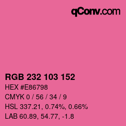 Color code: RGB 232 103 152 | qconv.com