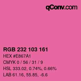 Color code: RGB 232 103 161 | qconv.com