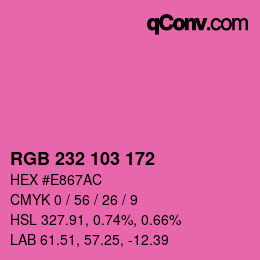 Color code: RGB 232 103 172 | qconv.com